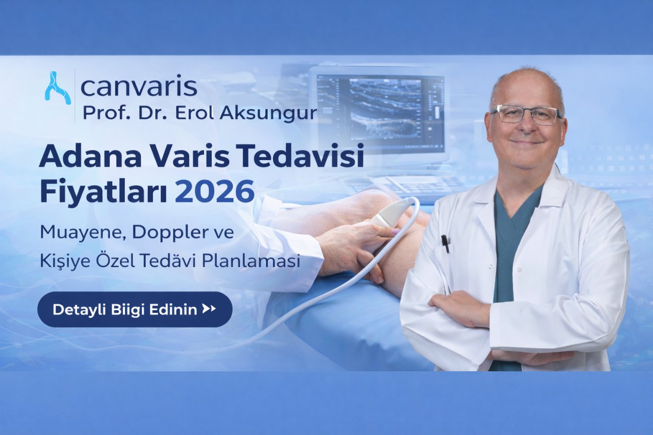 Adana Varis Tedavisi Fiyatları 2026/Ücretsiz Ön Bilgilendirme