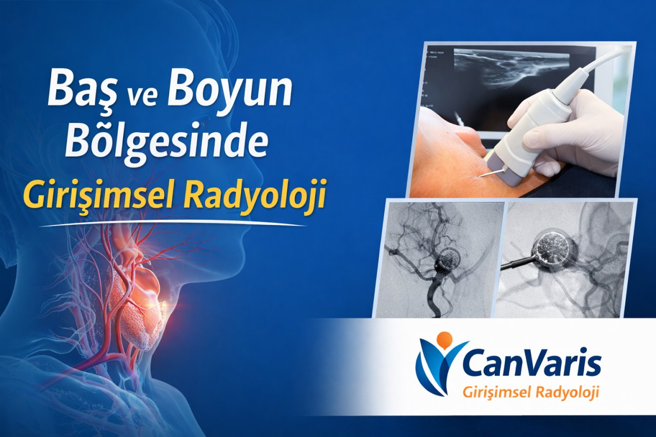 Baş ve Boyun Bölgesinde Girişimsel Radyoloji ile Ameliyatsız Tedavi